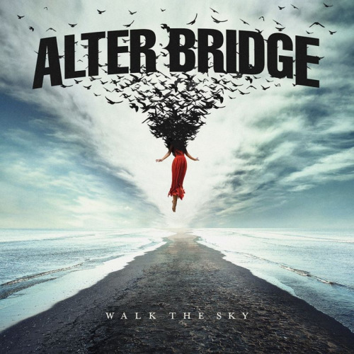 ALTER BRIDGE - WALK THE SKYALTER BRIDE - WALK THE SKY.jpg